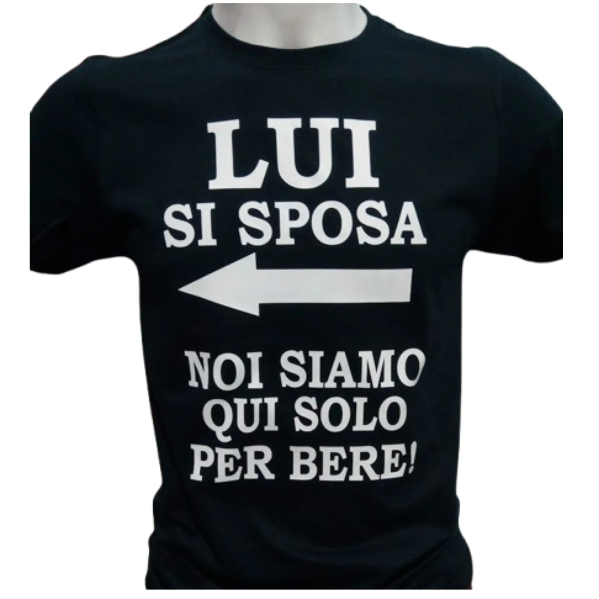 T-Shirt Addio Al Celibato Lui Si Sposa Noi Siamo Qui Solo Per Bere